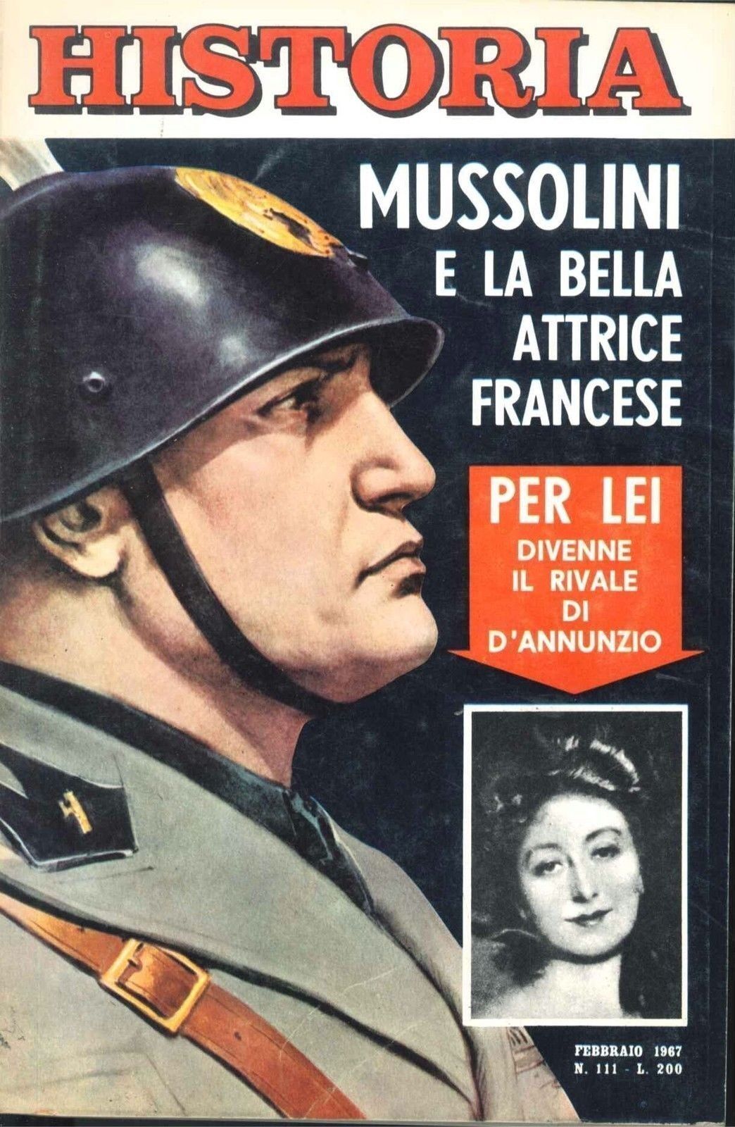 HISTORIA N. 111 - FEBBRAIO 1967 - MUSSOLINI E LA BELLA ATTRICE FRANCESE