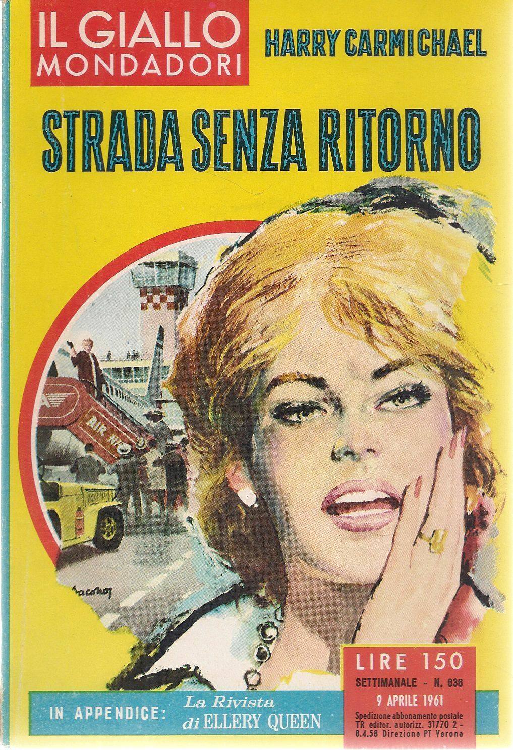 STRADA SENZA RITORNO - HARRY CARMICHAEL - IL GIALLO MONDADORI N. 636