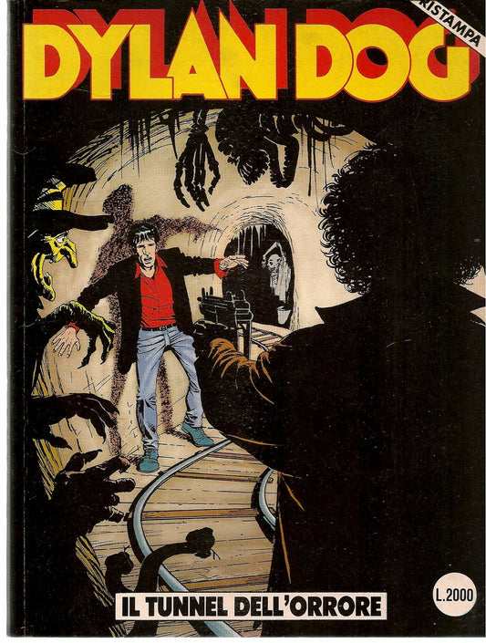 DYLAN DOG N- 22 RISTAMPA - IL TUNNELL DELL'ORRORE