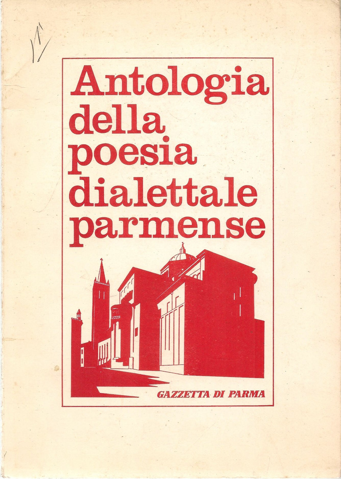 ANTOLOGIA DELLA POESIA DIALETTALE PARMENSE