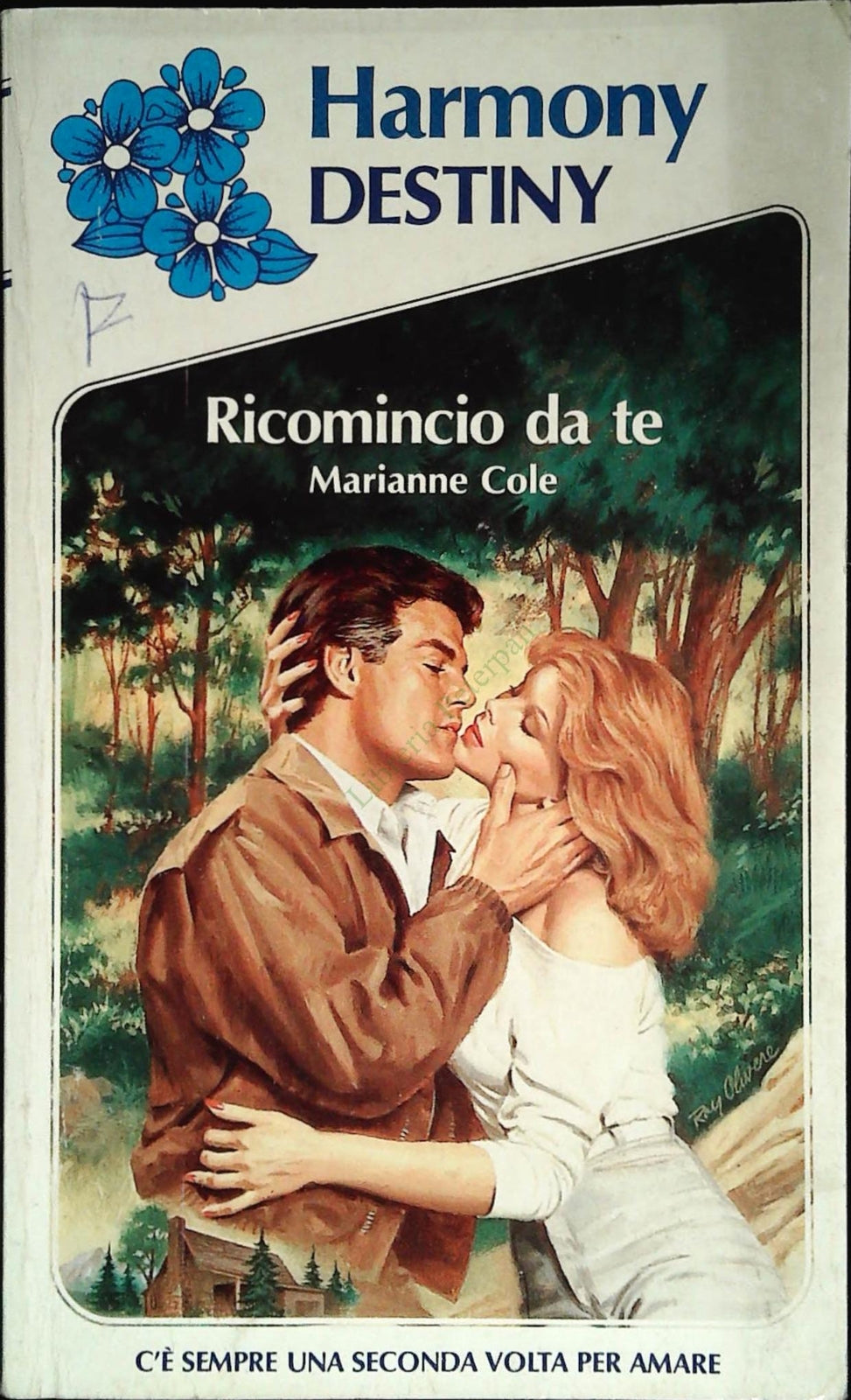 RICOMINCIO DA TE - MARIANNE COLE - HARMONY DESTINY N. 116