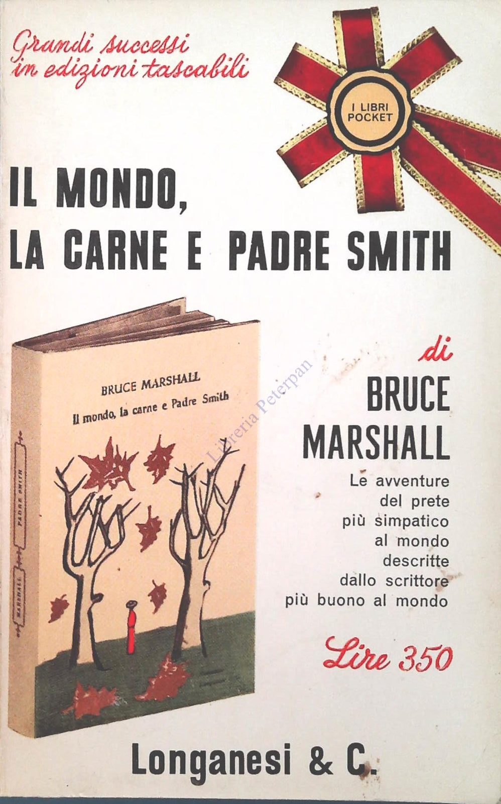 IL MONDO LA CARNE E PADRE SMITH - BRUCE MARSHALL - LONGANESI 1965
