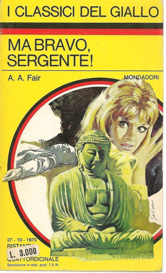 MA BRAVO SERGENTE! - A.A. FAIR