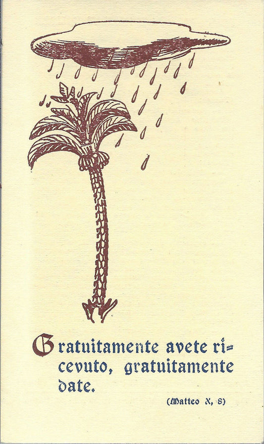 GRATUITAMENTE AVETE RICEVUTO, GRATUITAMENTE DATE - SANTINO A