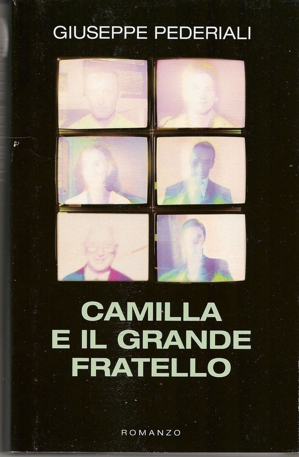 CAMILLA E IL GRANDE FRATELLO - GIUSEPPE PEDERIALI