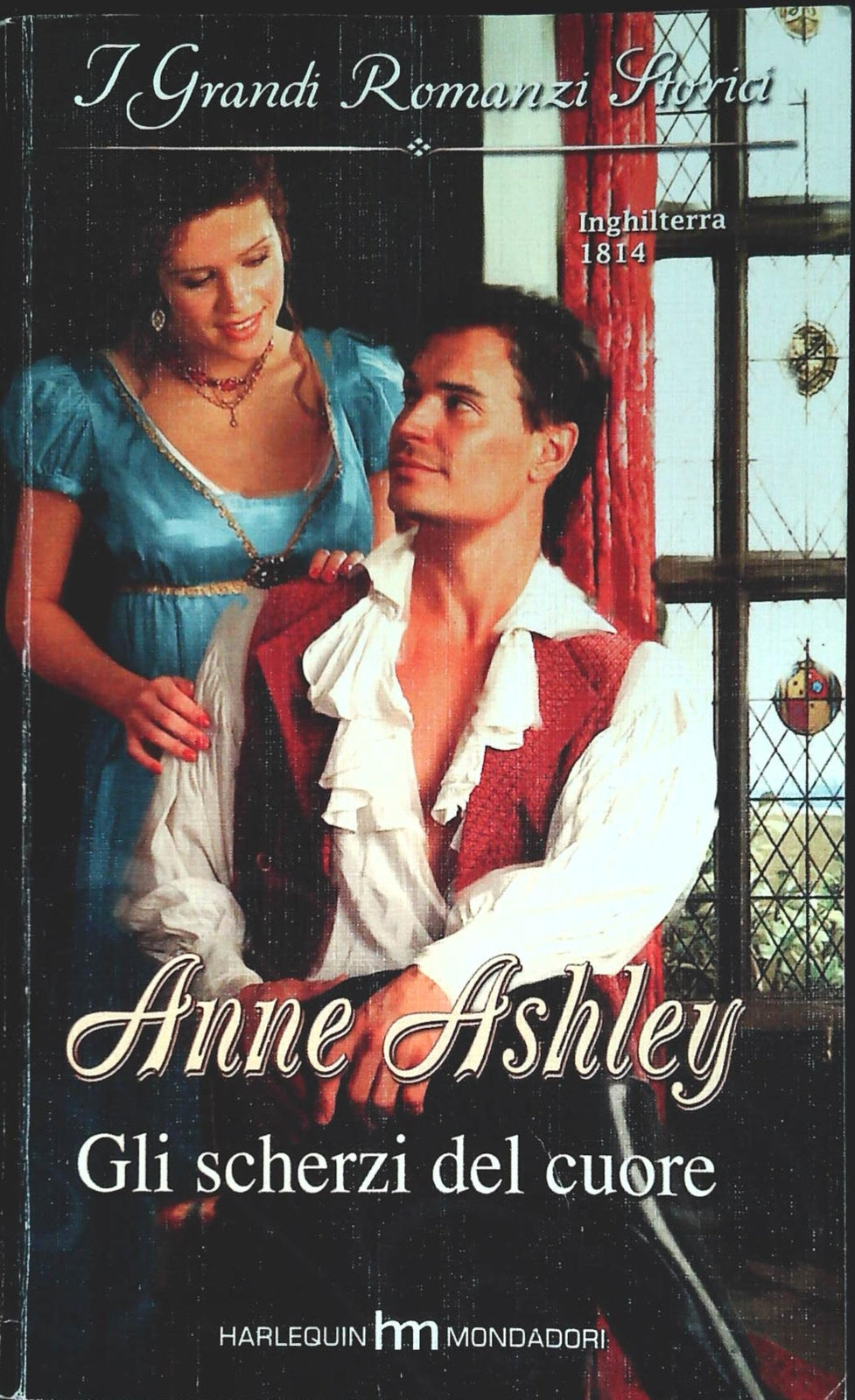 GLI SCHERZSI DEL CUORE - ANNE ASHLEY - I GRANDI ROMANZI STORICI 2010