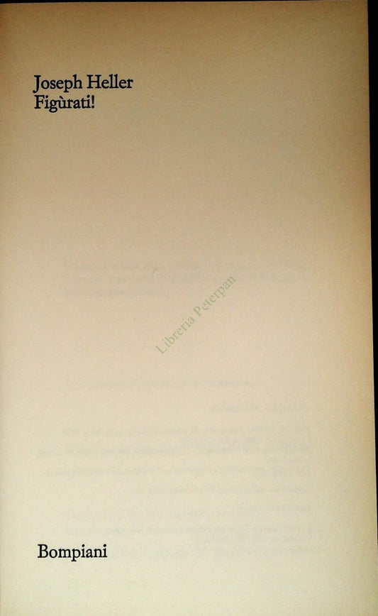 FIGURATI - JOSPEH HELLER - BOMPIANI 1989 - OUTLET DEL LIBRO