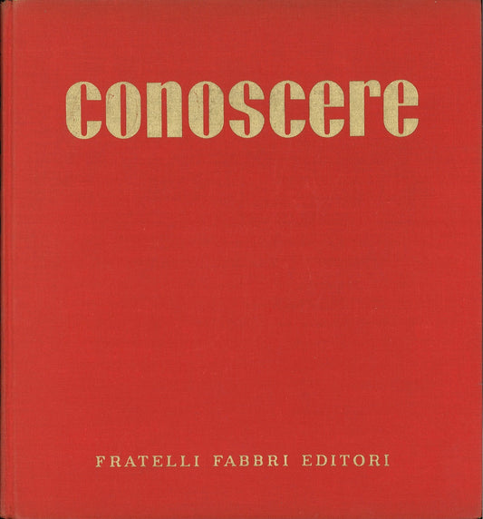 CONOSCERE - FABBRI EDITORI - VOL II - DEC-IN