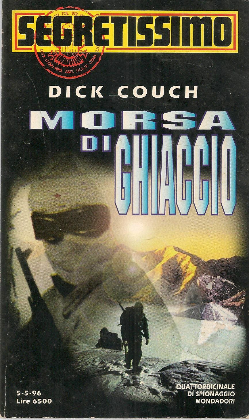 MORSA DI GHIACCIO - DICK COUCH - SEGRETISSIMO N. 1305