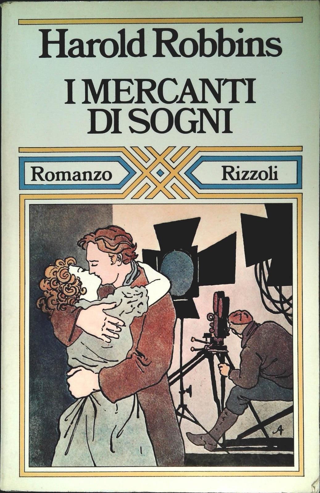 I MERCANTI DI SOGNI - HAROLD ROBBINS