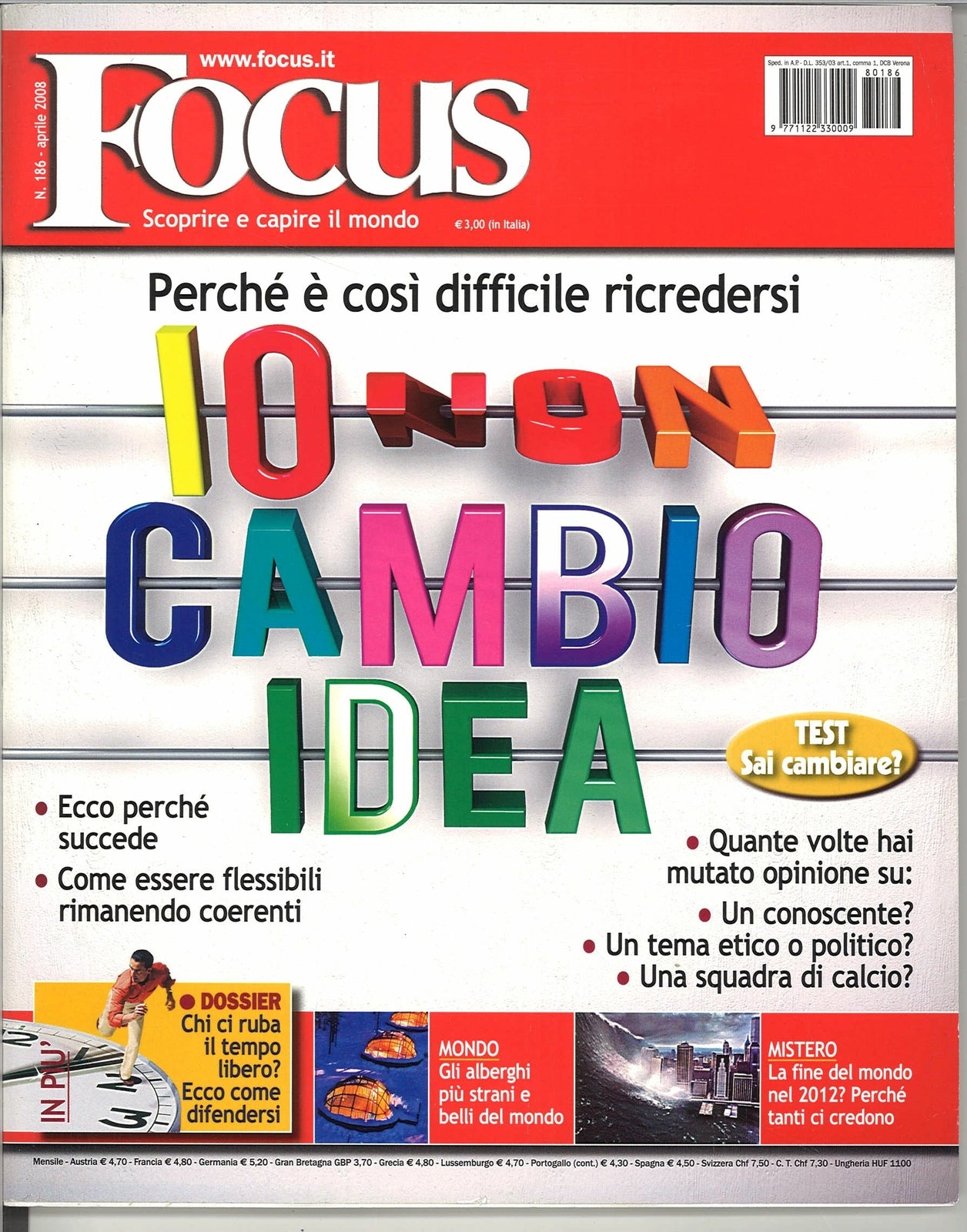 FOCUS N. 186 - IO NON CAMBIO IDEA