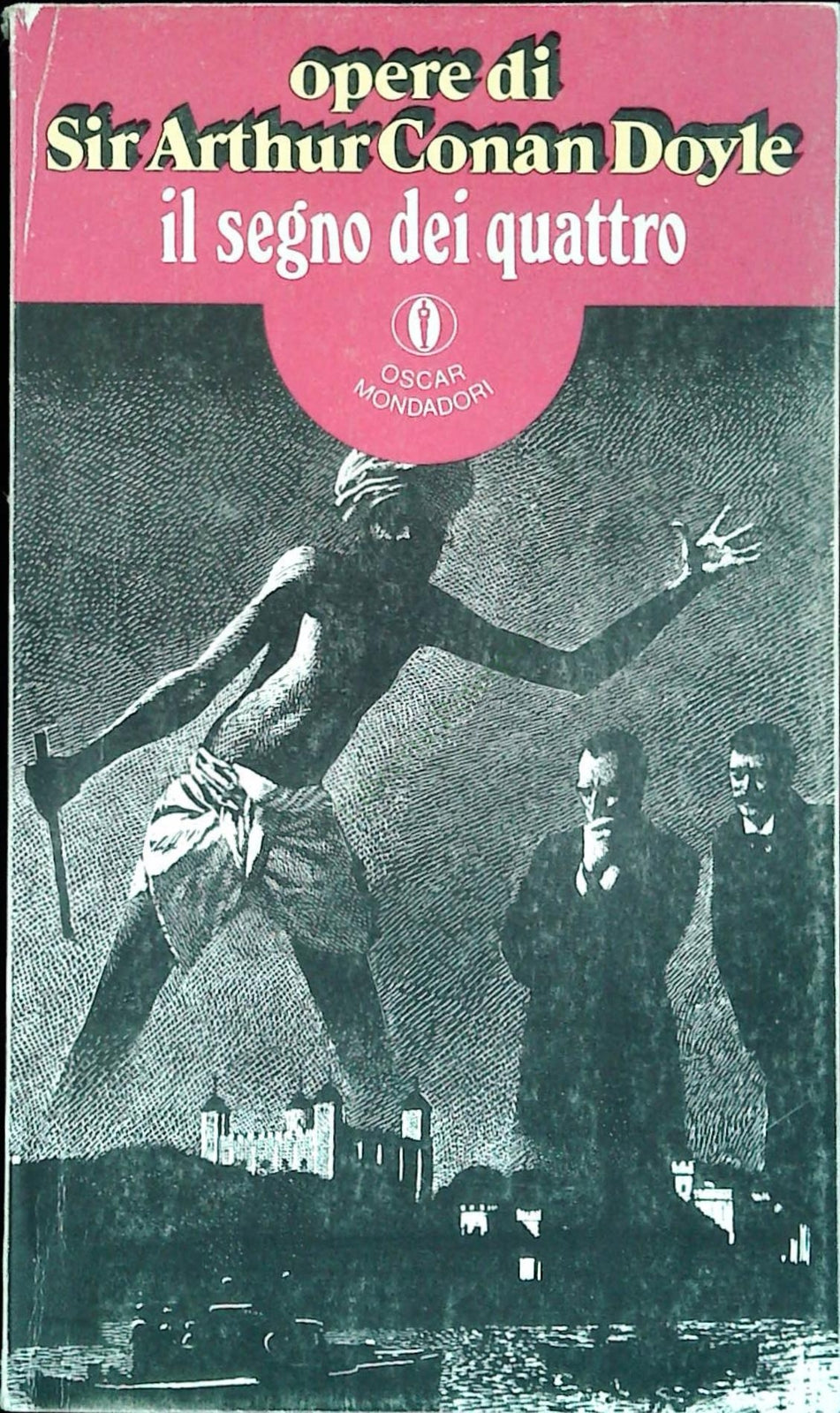 IL SEGNO DEI QUATTRO  -  SIR ARTHUR CONAN DOYLE