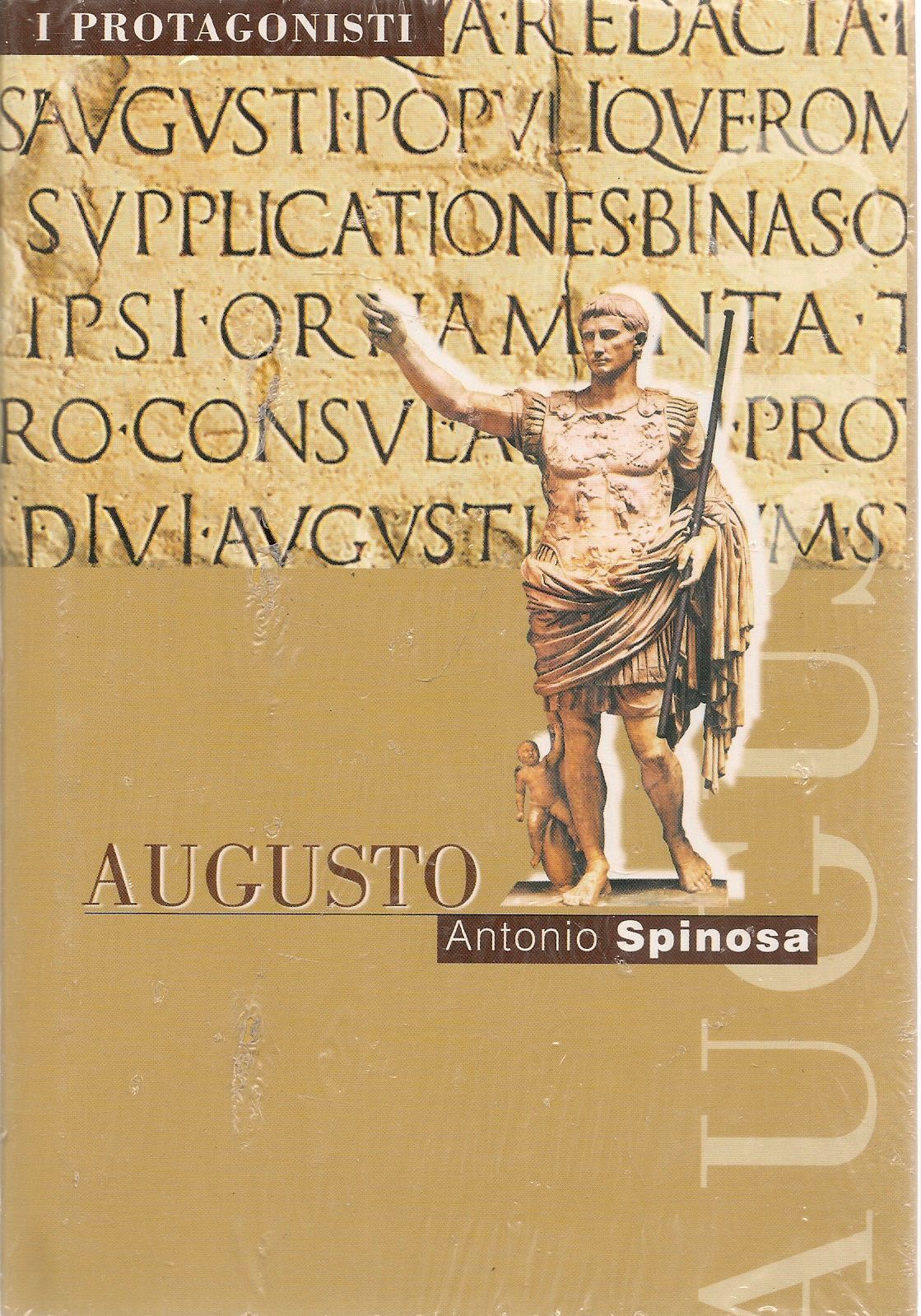 AUGUSTO - ANTONIO SPINOSA - I PROTAGONISTI