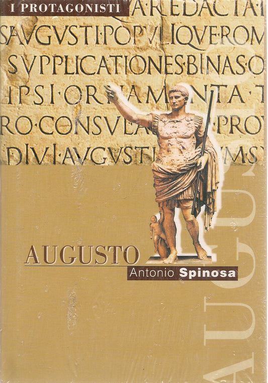 AUGUSTO - ANTONIO SPINOSA - I PROTAGONISTI