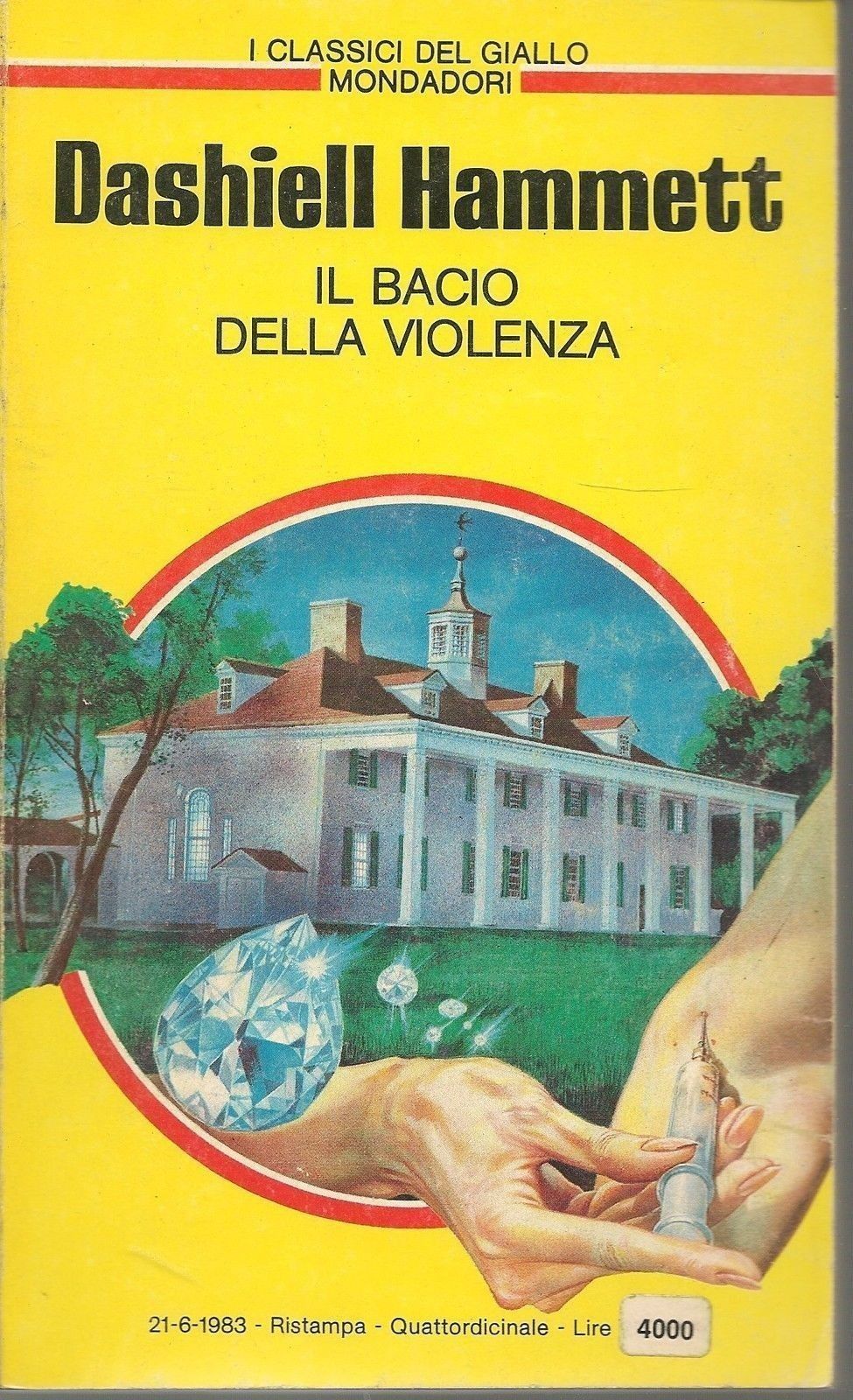 IL BACIO DELLA VIOLENZA - DASHIELL HAMMETT