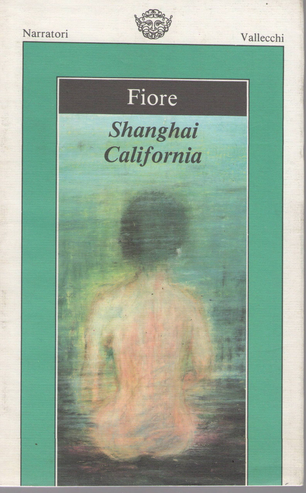 SHANGHAI IN CALIFORNIA - ILARIO FIORE