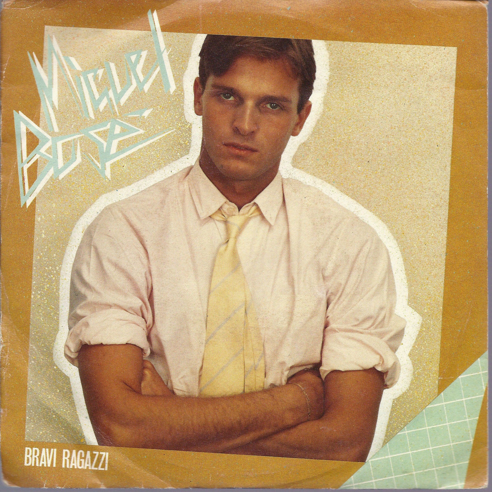 BRAVI RAGAZZI - SONO AMICI = MIGUEL BOSE'