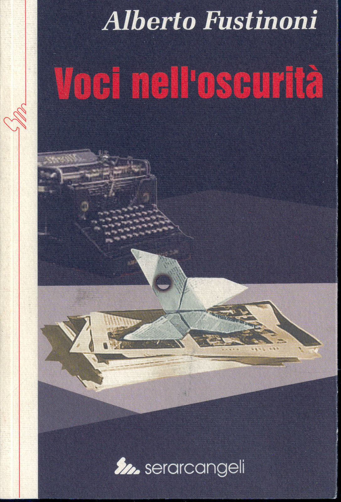 VOCI NELL'OSCURITA' - ALBERTO FAUSTINONI
