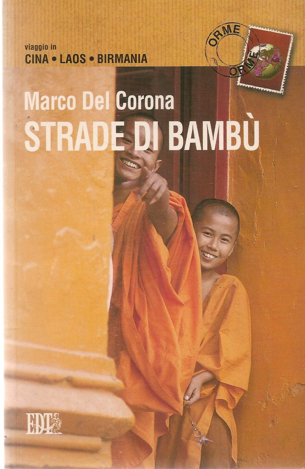 STRADE DI BAMBU' - MARCO DEL CORONA