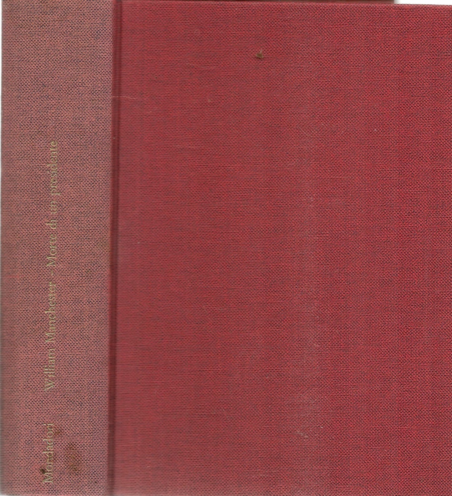 MORTE DI UN PRESIDENTE - WILLIAM MANCHESTER - ED. MONDADORI 1967