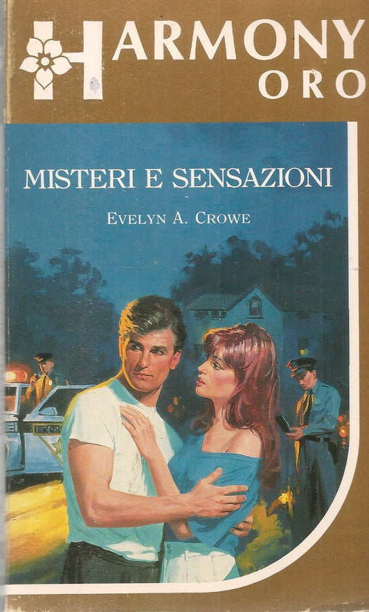 MISTERI E SENSAZIONI - EVELYN A. CROWE - HARMONY ORO N. 423