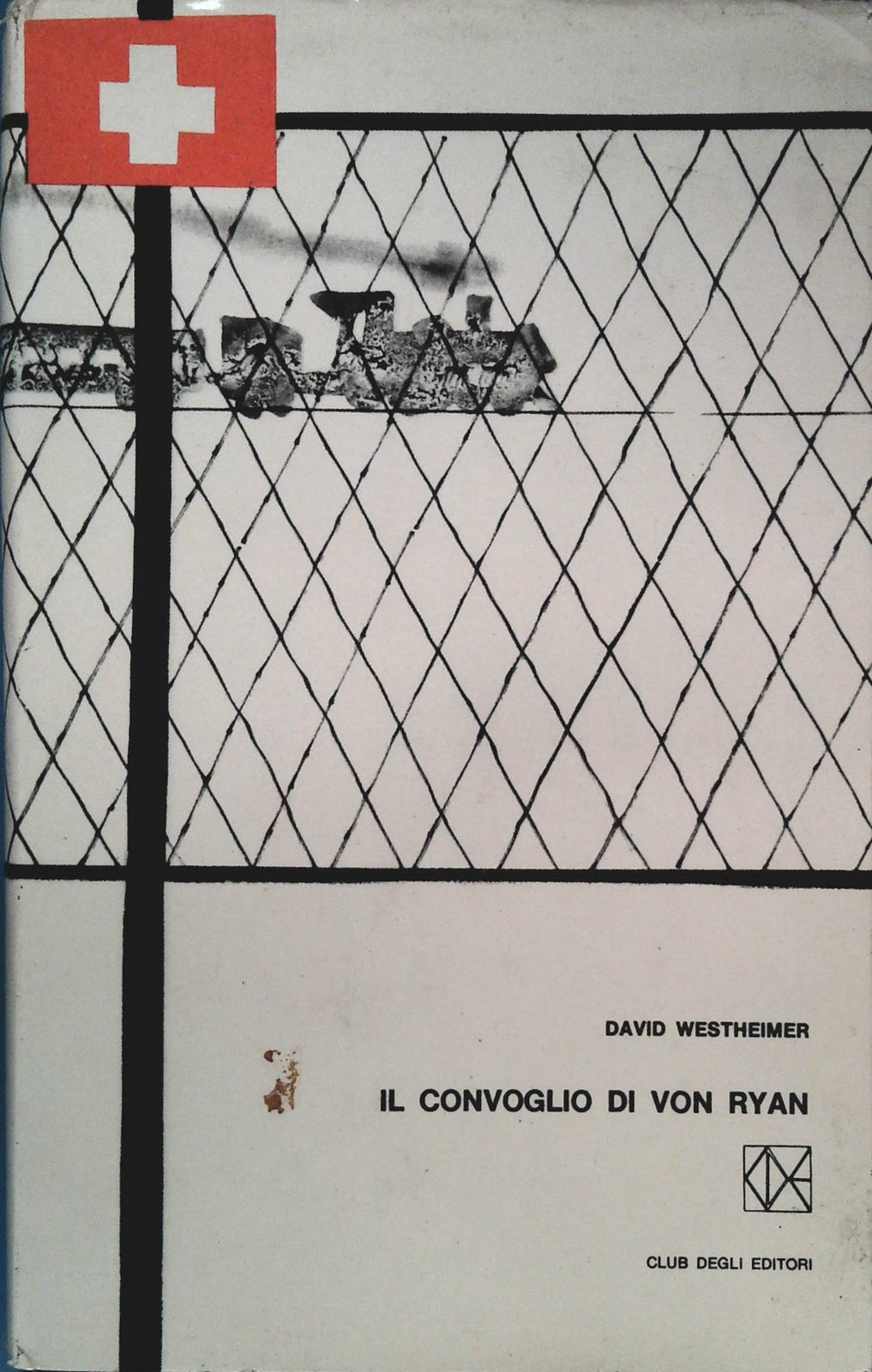 IL CONVOGLIO DI VON RYAN - DAVID WESTHEIMER