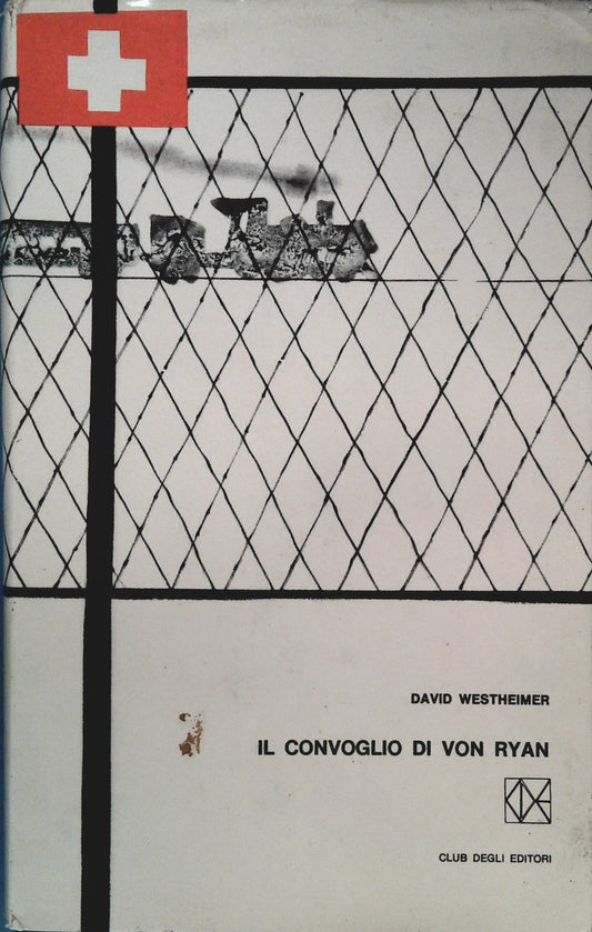 IL CONVOGLIO DI VON RYAN - DAVID WESTHEIMER
