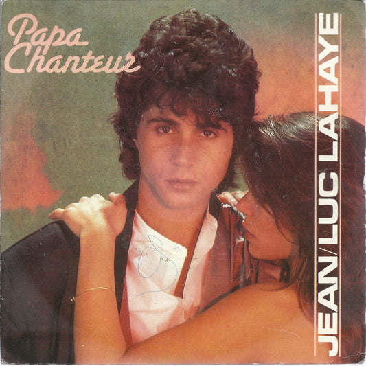 PAPA CHANTEUR - QU'EST-CE QUI T'AS PRIS # JEAN-LUC LAHAYE