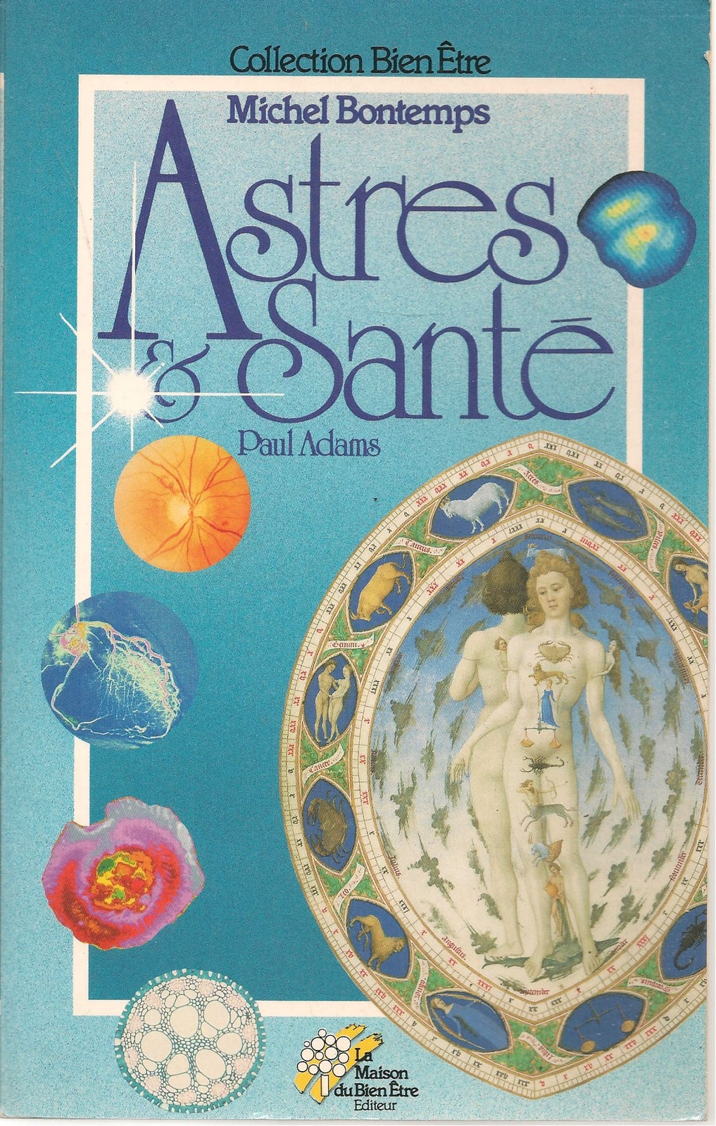 ASTRES E SANTE' - PAUL ADAMS    FRENCH TEXT