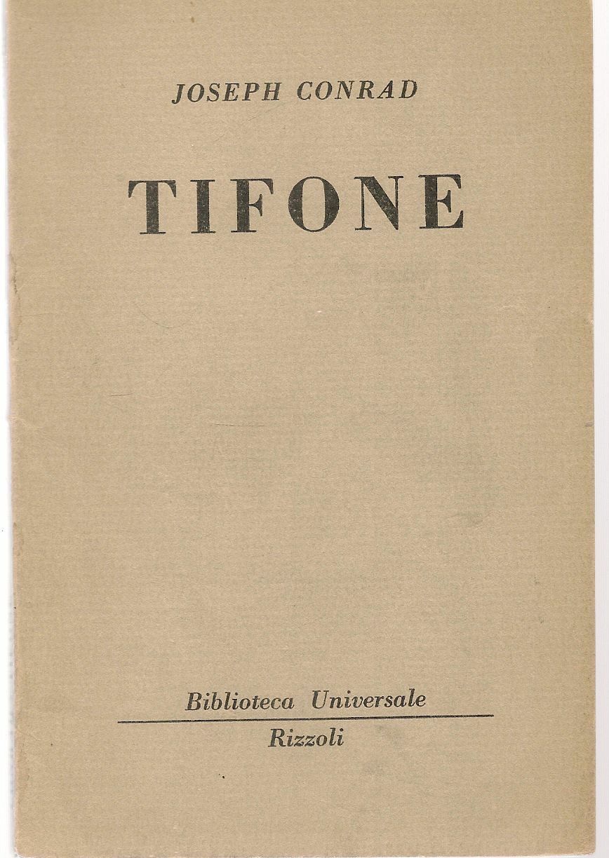 TIFONE - JOSEPH CONRAD - RIZZOLI BIBLIOTECA UNIVERSALE 1950