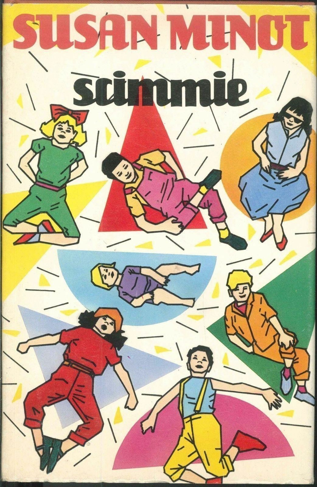 SCIMMIE - SUSAN MINOT