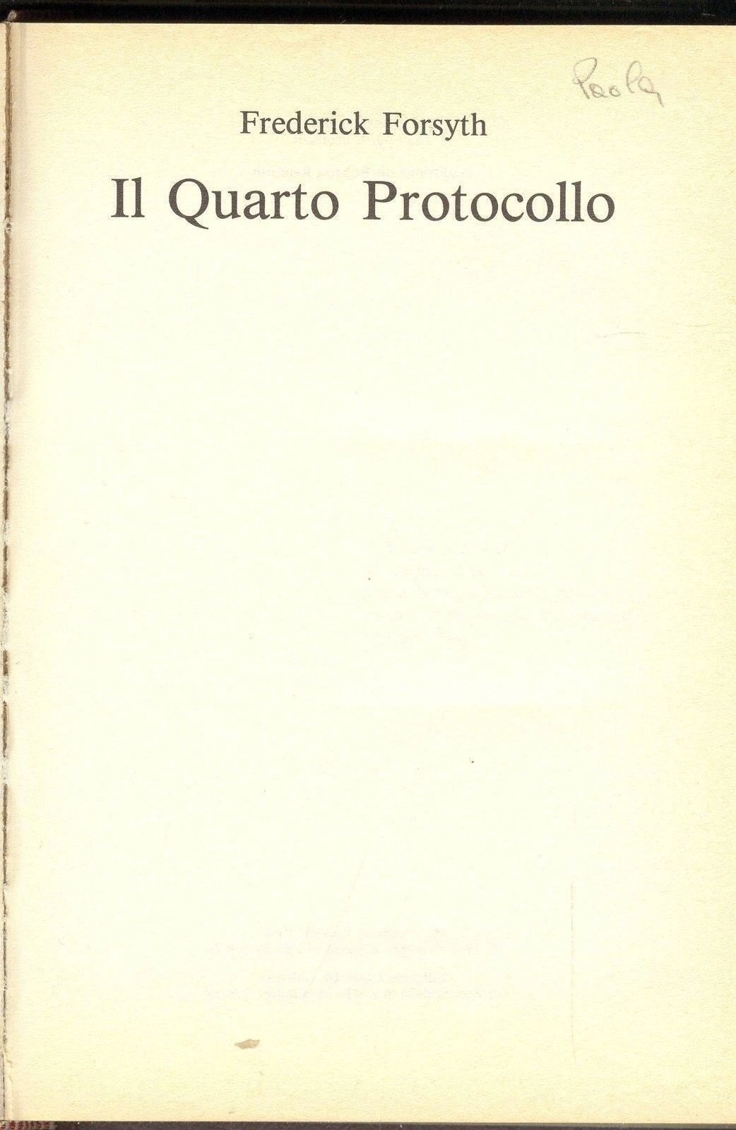 IL QUARTO PROTOCOLLO - FREDERICK FORSITH - ED. CDE 1985