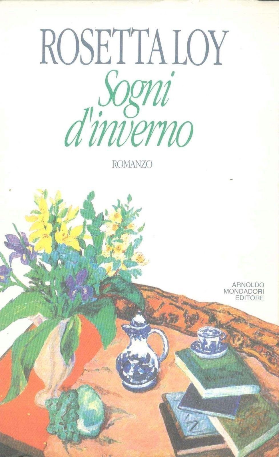 SOGNI D'INVERNO - ROSETTA LOY - ED. MONDADORI