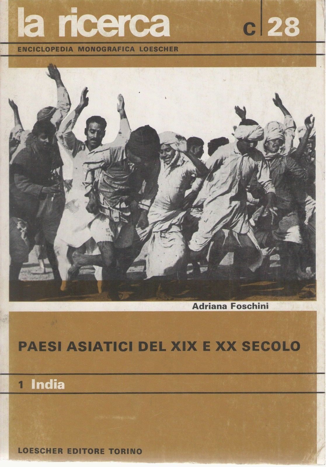 ENCICLOPEDIA MONOGRAFICA LOESCHER - C28 PAESI ASIATICI DEL XIX E XX SECOLO