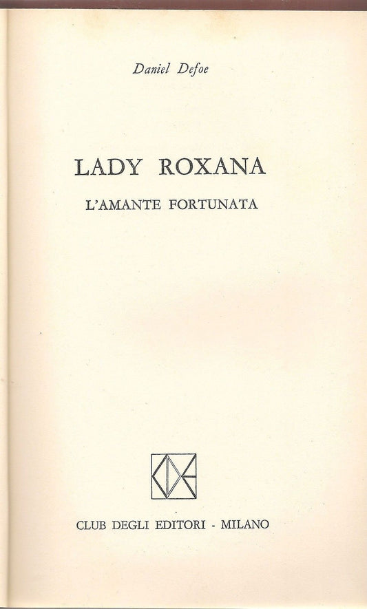 LADY ROXANA, L'AMANTE FORTUNATA - DANIEL DEFOE