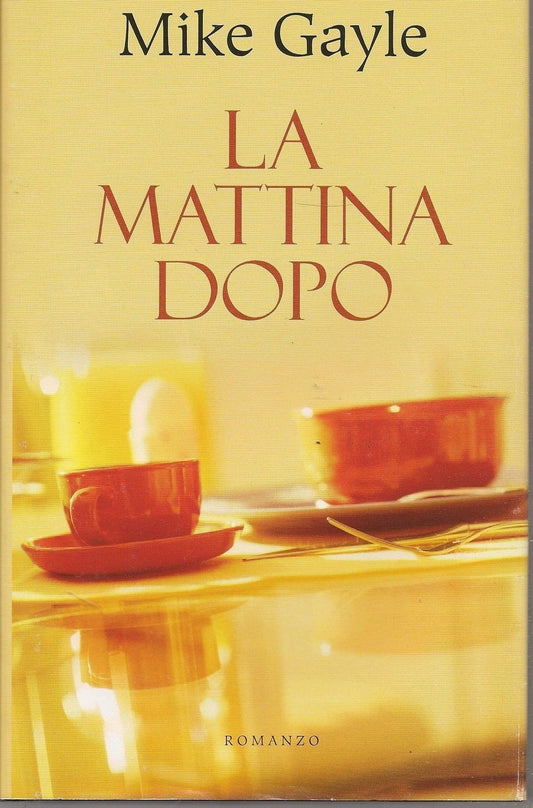 LA MATTINA DOPO - MIKE GAYLE
