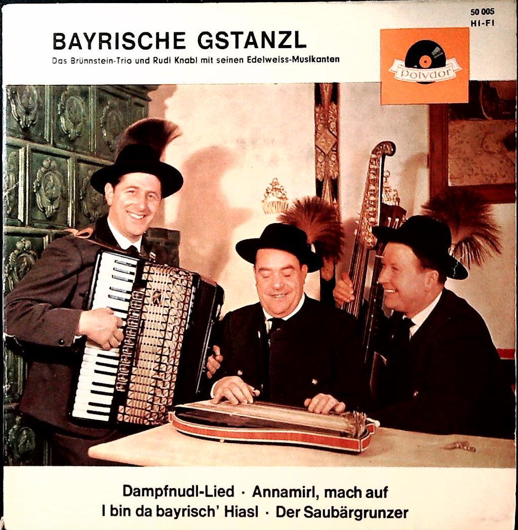 DAMPFNUDL-LIED - .... - I BIN DA BAYRISCH' HIASL - .... - BAYRISCHE GSTANZL