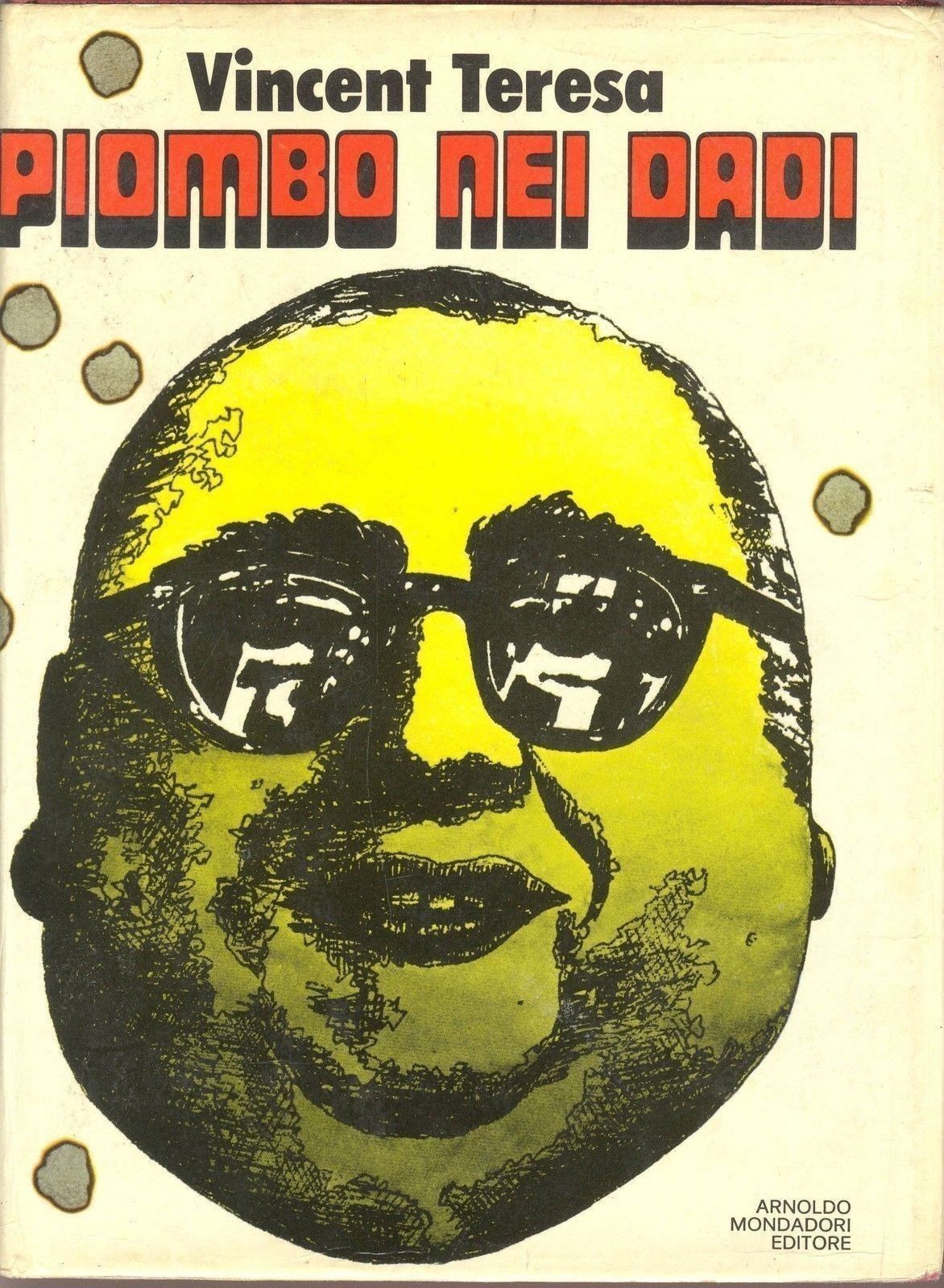 PIOMBO NEI DADI - VINCENT TERESA
