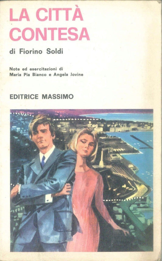 LA CITTA' CONTESA - FIORINO SOLDI