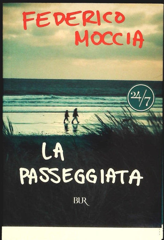 LA PASSEGGIATA - FEDERICO MOCCIA - RIZZOLI 2007 - OUTLET DEL LIBRO
