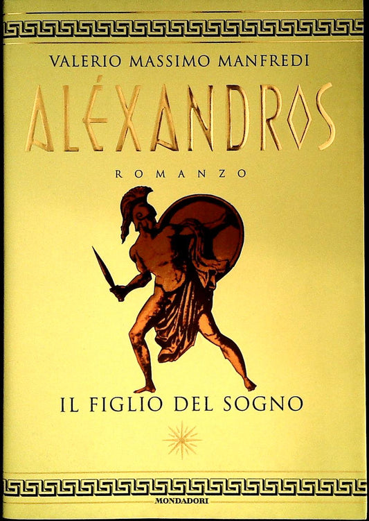 ALEXANDROS - VALERIO MASSIMO MANFREDI