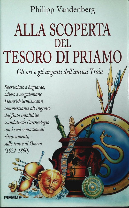 ALLA SCOPERTA DEL TESORO DI PRIAMO - PHILIPP VANDERBERG
