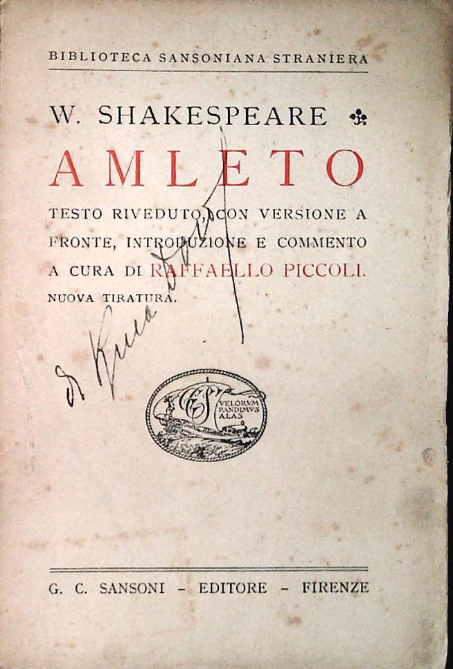 AMLETO - SHASPEARE - SANSONI 1949 - TESTO A FRONTE