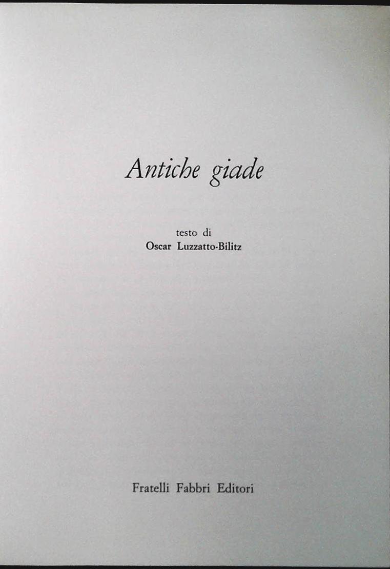ANTICHE GIADE - LUZZATTO-BILITZ