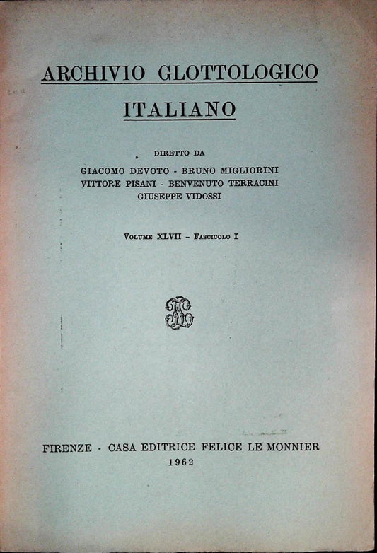 ARCHIVIO GLOTTOLOGICO ITALIANO - VOLUME XLVII FASCICOLO 1 - 1962