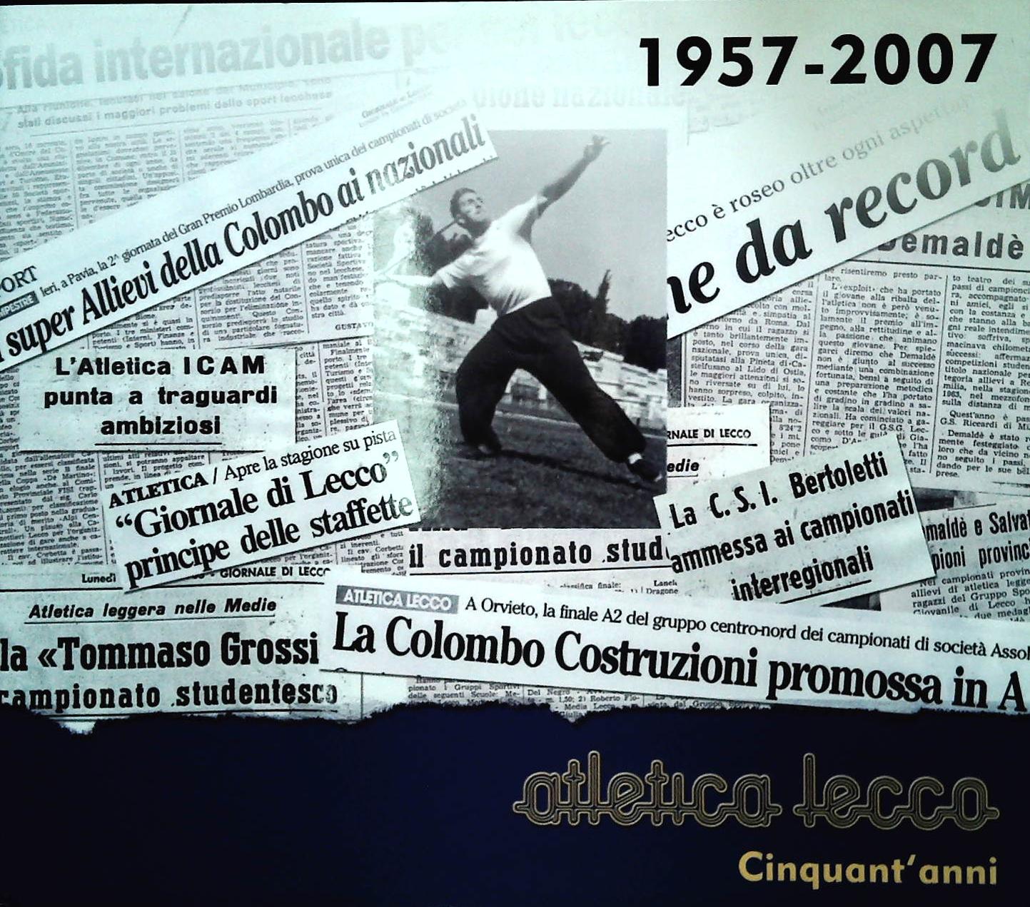 ATLETICA LECCO 1957-2007 CINQUANT'ANNI - LAURA MELESI