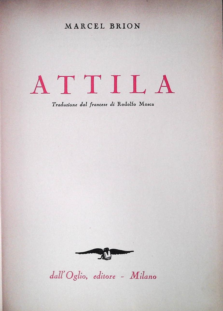 ATTILA - MARCEL BRION