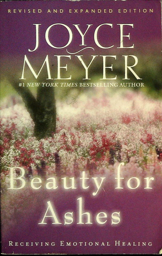 BEAUTY FOR ASHES - JOYCE MEYER - ENGLISH TEXT