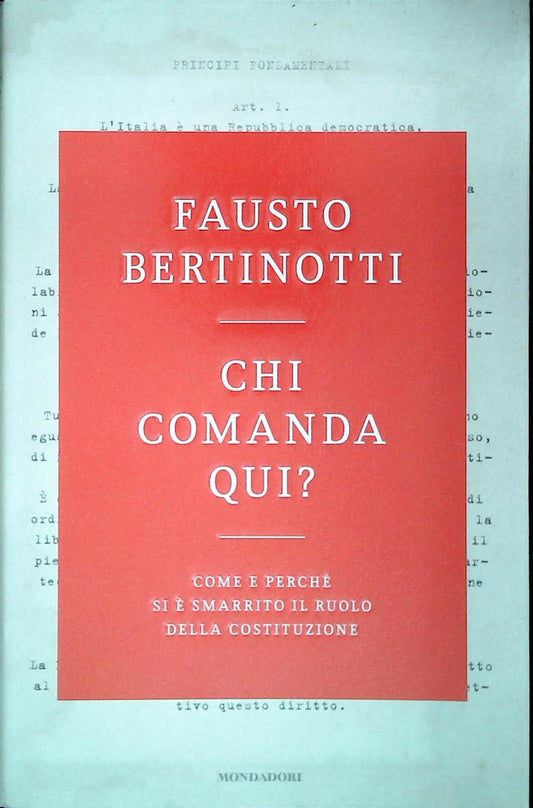 CHI COMANDA QUI? - FAUSTO BERTINOTTI