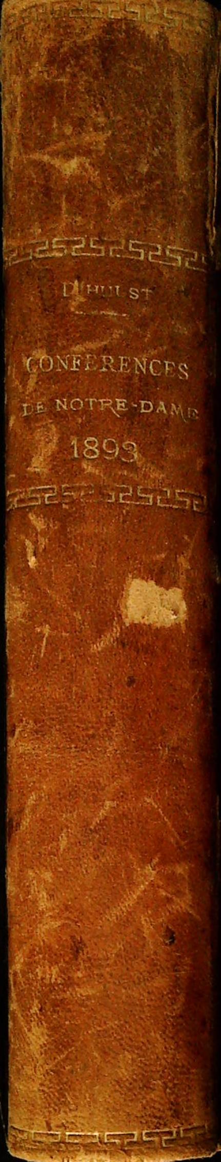 CONFERENCES DE NOTRE DAME - M. D'HULST - POUSSIELGUE 1893 - FRENCH TEXT